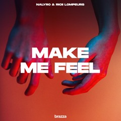 NALYRO & Ricii Lompeurs - Make Me Feel