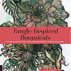 READ KINDLE 🖍️ Tangle-Inspired Botanicals: Exploring the Natural World Through Mindf