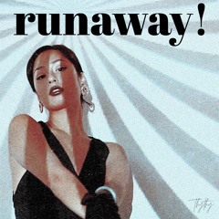 runaway!