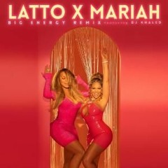 Latto & Mariah Carey - Big Energy (Giove DJ Mash-Boot)