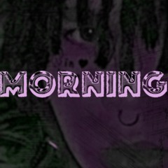 MORNING! (Prod.  norestformonkey)