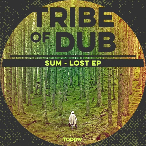 Sum - Lost Dub (Out Now!)