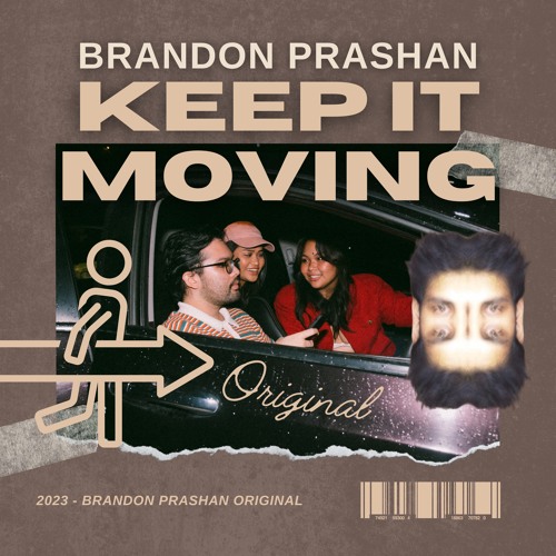 Brandon Prashan - Keep It Moving