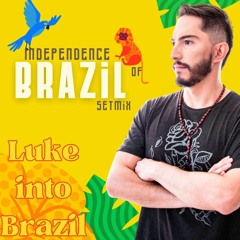 Luke into Brazil Setmix (Brazil´s Independence + 1 Year of Career)