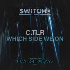 C.TLR - Which Side We On (Bandcamp)