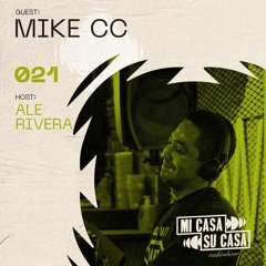 Ep. 21 - Mike CC
