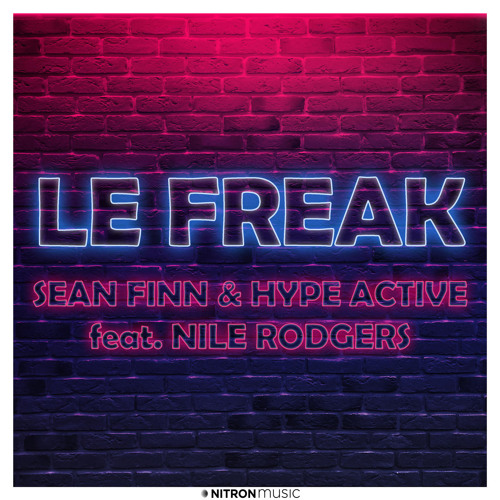 Le Freak (Sean Finn & Dj Blackstone Mix) [feat. Nile Rodgers]