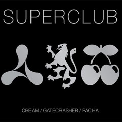 Superclub - Cream / Gatecrasher / Pacha - CD1 - (2010)