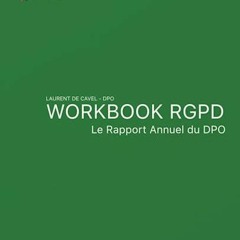 READ Workbook RGPD - Rapport annuel du DPO (French Edition)