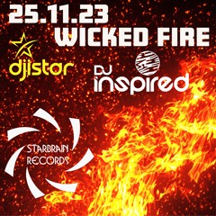 HQ Starbrainmix Session - in the mix DJ Istar - Wicked Fire - DJ Inspired 25.11.23