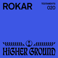 Higher Ground: ROKAR (DJ MIX)