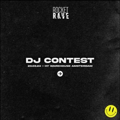 DJ CONTEST FOR ROCKET RAVE 23.03.24