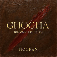 GHOGHA - BROWN EDITION