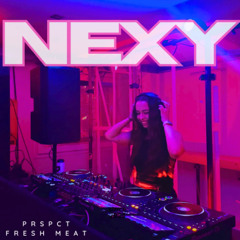 NEXY -  PRSPCT Fresh Meat 004