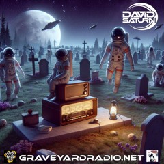 David Saturn - Graveyard Radio Exclusive Courtesy of Anita Bass LLC - May 2024