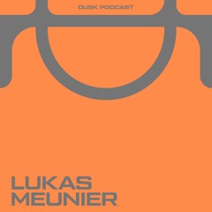 DUSKCAST 015 : LUKAS MEUNIER