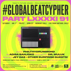 #GlobalBeatCypher LXXXXI (91) Sample Pak (curated By MurdaMegz)