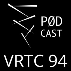 VRTC 94 - Vørtice Pødcast - Fasanaro DJ Set from São Paulo - Brazil
