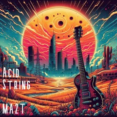 Acid String