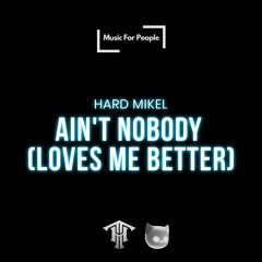 Ain't Nobody (Loves Me Better) (Techno Mix)