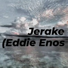 Jerake (Eddie Enos Mix) Ouhgee Ft.BAKS