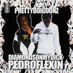 DiamondsOnMyDick - Pretty Boi Goonz Prod by Pedroflexin