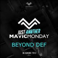 48. Just Another Mavic Monday w_ Beyond Def