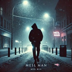 Mesl man