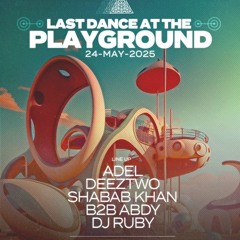 LAST DANCE AT THE PLAYGROUND MALTA // 24/05/2025