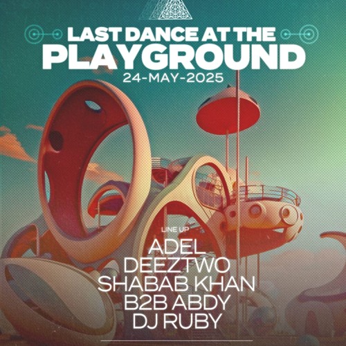 LAST DANCE AT THE PLAYGROUND MALTA // 24/05/2025
