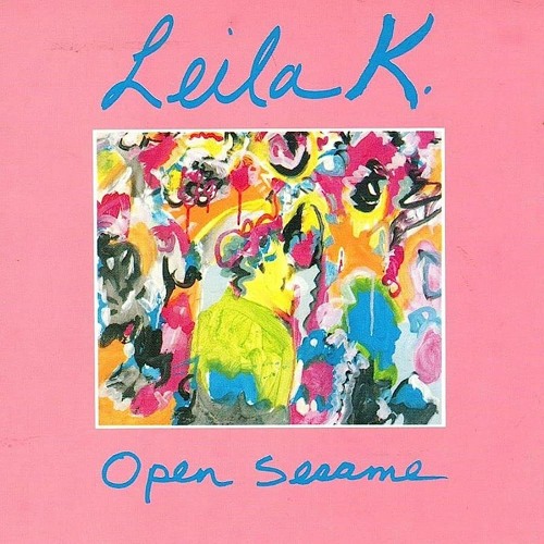 Leila K - Open sesame (DJ Francois & Lesley 2023 blah blah  remix)
