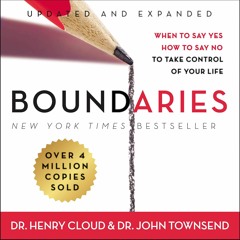 E-book download Boundaries, Updated and Expanded Edition: When to Say Yes, How