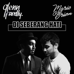 Mario O'Brian Feat. Glenn Fredly - Di Seberang Hati