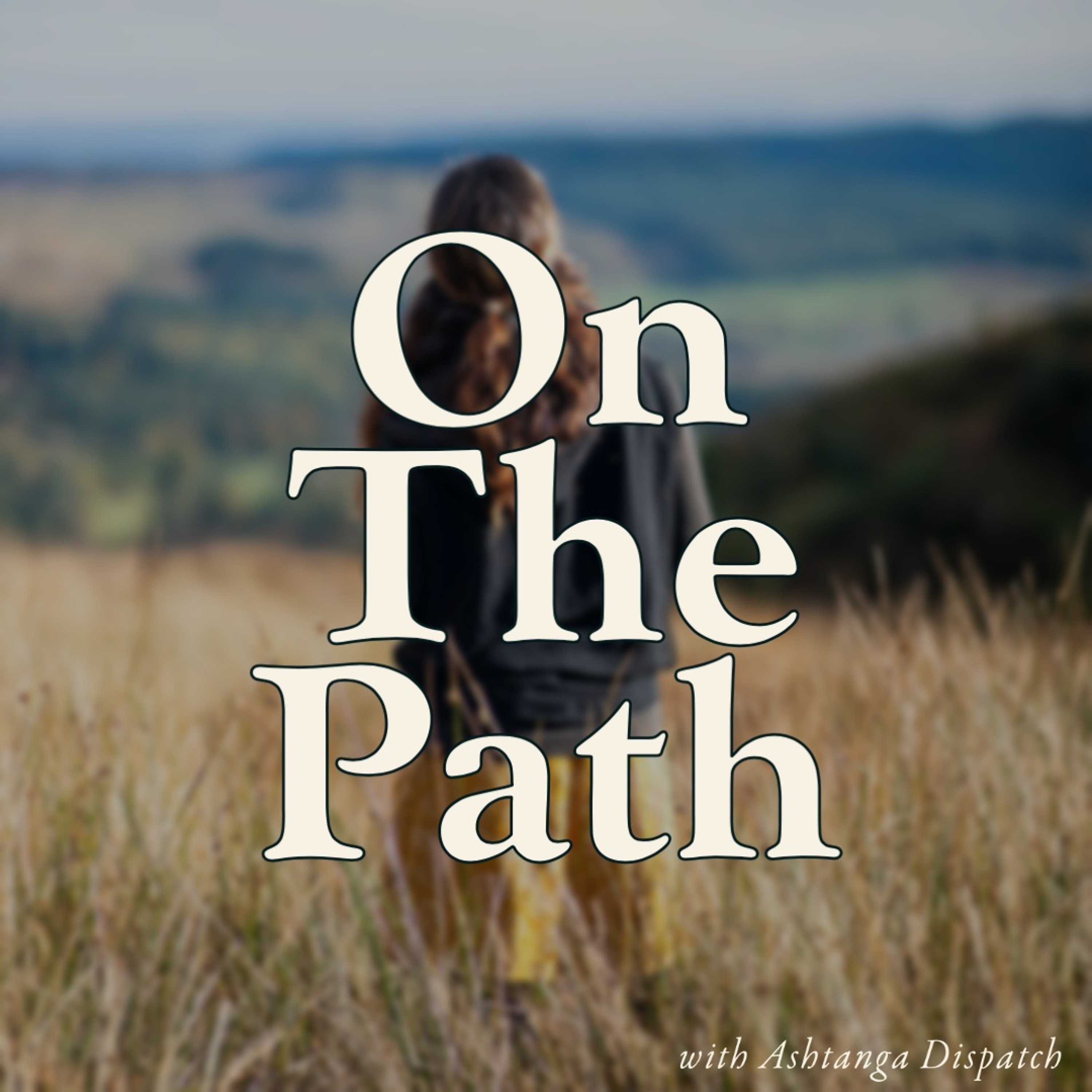Ashtanga Dispatch Podcast