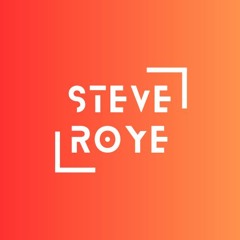 DJ Steve Roye - Release Radio (26/08/2022)