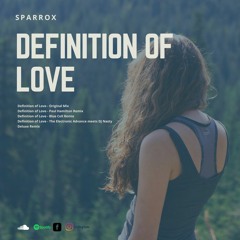SparroX - Definition Of Love