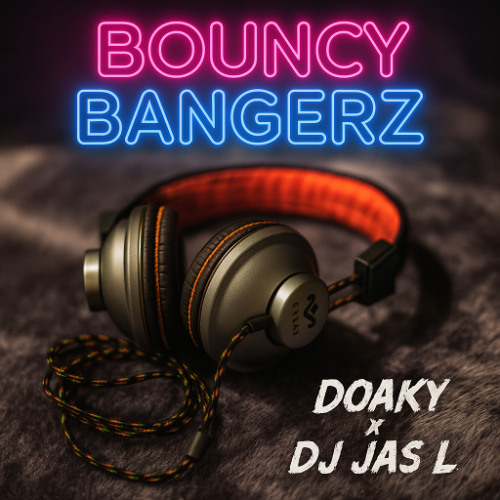 Doaky & Dj Jas L - Bouncy Bangerz Vol 32(Tracklist In Description)