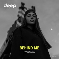 Touraj S - Behind Me (Original Mix)