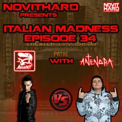 NovitHard presents: Italian Madness Episodio 34 with Monny vs Antenora