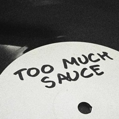 Bakey - Too Much Sauce (Mobes Remix)