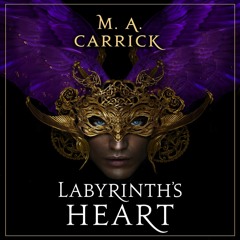 Labyrinth's Heart by M. A. Carrick, read by Nikki Massoud (Audiobook extract)