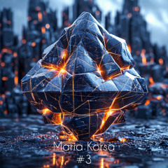 Maria Korsa - #3 electro-techno