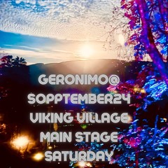 22SEP24//geronimo@INFINITY/sopptember24/VIKING VILLAGE/210924/main stage//tracklist
