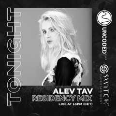 Alev Tav - Residency mix Uncoded Radio November 2022