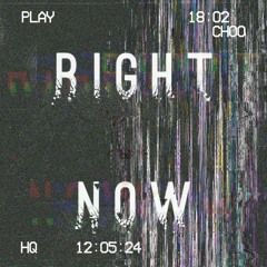 Right Now (prd. Gibbo, feat. Majin Drew)