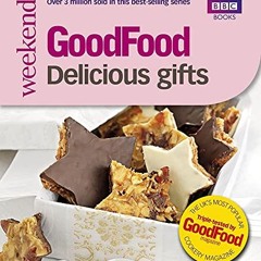 Good Food: Delicious Gifts: Triple-tested Recipes (GoodFood (BBC Books)) (English Edition) | PDFRE