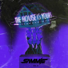 The House is Yours (Vol. II)