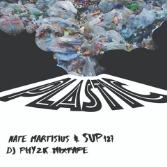 Plastic | Nathan Martisius - Süp 127
