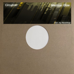 Circuitron - Machine Glow