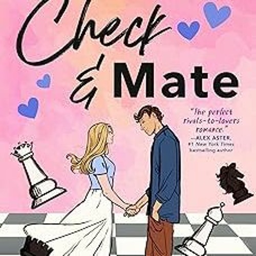 Check & Mate by Ali Hazelwood, Hardcover